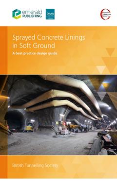 Coperta cărții 'Sprayed Concrete Linings in Soft Ground: A Best Practice Design Guide -'