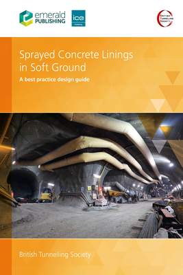 Coperta cărții 'Sprayed Concrete Linings in Soft Ground: A Best Practice Design Guide -'
