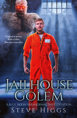 Coperta cărții 'Jailhouse Golem - Steve Higgs'