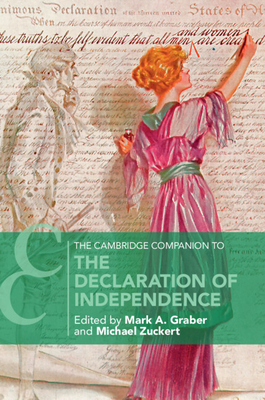 Coperta cărții 'The Cambridge Companion to the Declaration of Independence - Mark A. Graber'