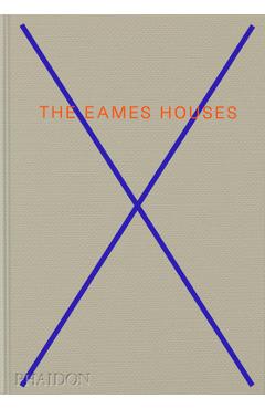 Coperta cărții 'The Eames Houses: Charles and Ray Eames Residential Architecture - Eckart Maise'