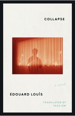 Coperta cărții 'Collapse - Édouard Louis'