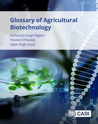 Coperta cărții 'Glossary of Agricultural Biotechnology - Gurbachan Singh Miglani'