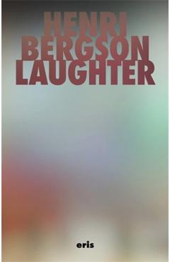 Coperta cărții 'Laughter: An Essay on the Meaning of the Comic - Wyndham Lewis'