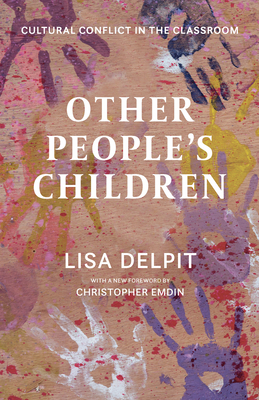 Coperta cărții 'Other People's Children: Cultural Conflict in the Classroom - Lisa Delpit'