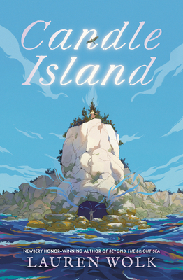 Coperta cărții 'Candle Island - Lauren Wolk'