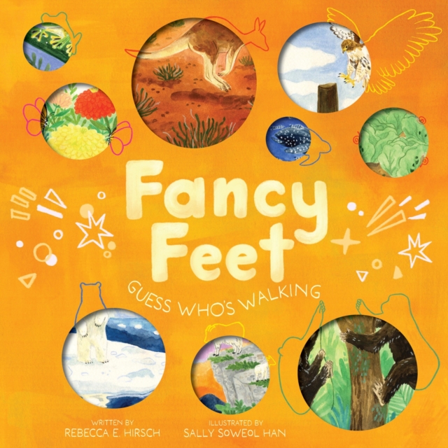 Coperta cărții 'Fancy Feet: Guess Who's Walking (the Nature Riddles and Rhymes Series) - Rebecca E. Hirsch'