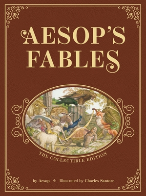 Coperta cărții 'Aesop's Fables: The Collectible Leather Edition: The Classic Edition by Acclaimed Illustrator, Charles Santore -'