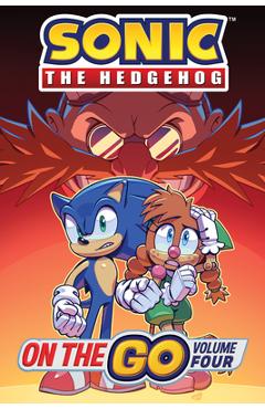 Coperta cărții 'Sonic the Hedgehog: On the Go, Vol. 4 - Ian Flynn'