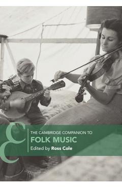 Coperta cărții 'The Cambridge Companion to Folk Music - Ross Cole'