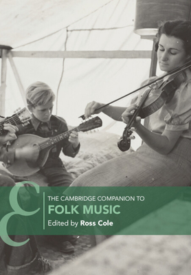 Coperta cărții 'The Cambridge Companion to Folk Music - Ross Cole'