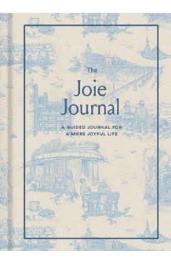 Coperta cărții 'The Joie Journal: A Guided Journal for a More Joyful Life - Ajiri Aki'