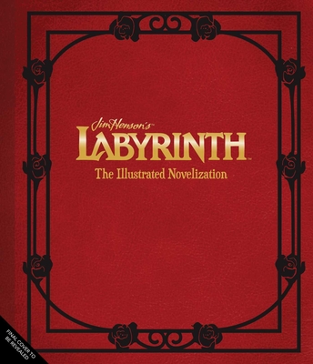 Coperta cărții 'Jim Henson's Labyrinth: The Illustrated Novelization -'