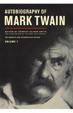 Coperta cărții 'Autobiography of Mark Twain, Volume 1: The Complete and Authoritative Edition Volume 10 - Mark Twain'