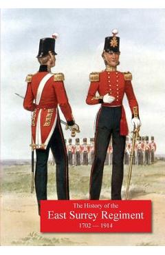 Coperta cărții 'History of the 31st Foot, Huntingdonshire Regt. 70th Foot, Surrey Regt., Subsequentley 1st & 2nd Battalions the East'
