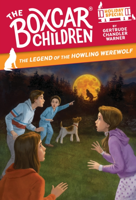Coperta cărții 'The Legend of the Howling Werewolf: A Halloween Holiday Special - Gertrude Chandler Warner'