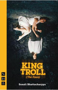 Poza produsului King Troll (the Fawn) - Sonali Bhattacharyya