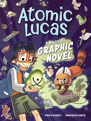 Coperta cărții 'Atomic Lucas: A Magical Graphic Novel Volume 1 - Pirate Sourcil'