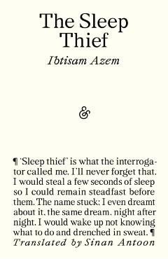 Coperta cărții 'The Sleep Thief - Ibtisam Azem'