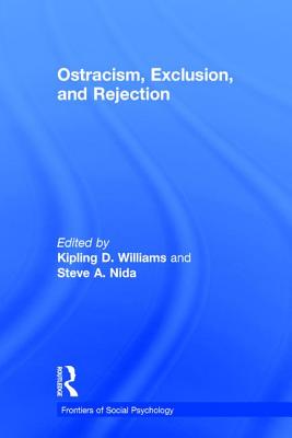 Coperta cărții 'Ostracism, Exclusion, and Rejection - Kipling D. Williams'