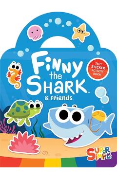 Coperta cărții 'Super Simple Finny the Shark & Friends Jelly Sticker Playset (Includes 20 Reusable Stickers!) -'
