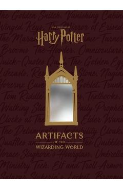 Coperta cărții 'Artifacts of the Wizarding World - Jody Revenson'