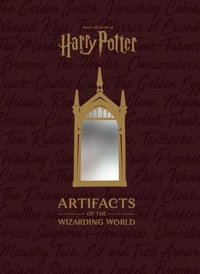 Coperta cărții 'Artifacts of the Wizarding World - Jody Revenson'