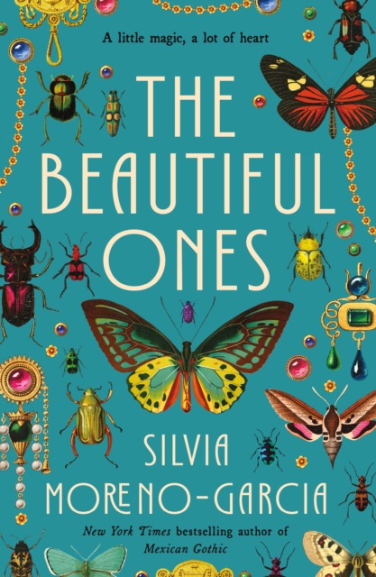 Coperta cărții 'The Beautiful Ones - Silvia Moreno-garcia'