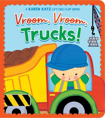 Coperta cărții 'Vroom, Vroom, Trucks! - Karen Katz'