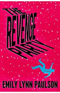 Coperta cărții 'The Revenge Party - Emily Lynn Paulson'