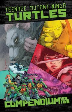 Coperta cărții 'Teenage Mutant Ninja Turtles: Ongoing Compendium, Vol. 2 - Kevin Eastman'