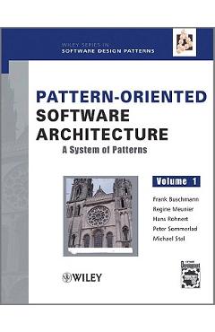 Coperta cărții 'Pattern-Oriented Software Architecture, a System of Patterns - Frank Buschmann'