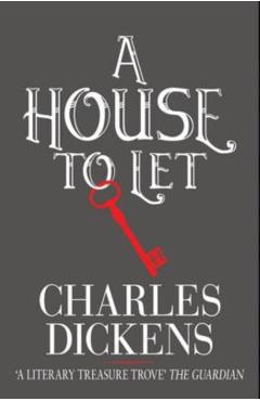 Coperta cărții 'A House to Let - Charles Dickens'