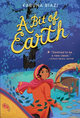 Coperta cărții 'A Bit of Earth - Karuna Riazi'