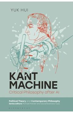 Poza produsului Kant Machine: Critical Philosophy After AI - Yuk Hui