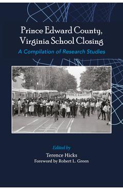 Coperta cărții 'Prince Edward County, Virginia School Closing: A Compilation of Research Studies - Terence Hicks'