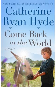 Coperta cărții 'Come Back to the World - Catherine Ryan Hyde'