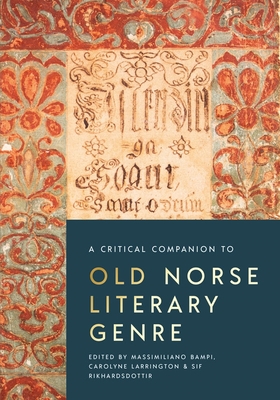 Coperta cărții 'A Critical Companion to Old Norse Literary Genre - Massimiliano Bampi'