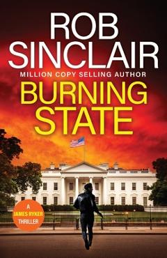 Coperta cărții 'Burning State - Rob Sinclair'