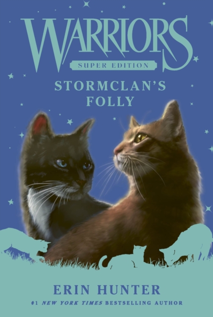 Coperta cărții 'Warriors Super Edition: Stormclan's Folly - Erin L. Hunter'