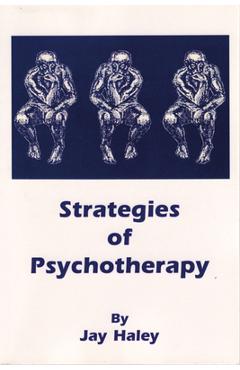 Coperta cărții 'Strategies of Psychotherapy - Jay Haley'