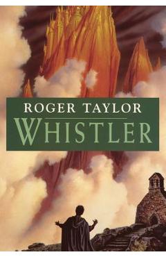 Coperta cărții 'Whistler - Roger Taylor'