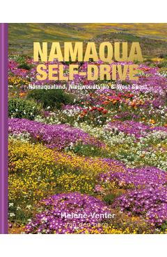 Coperta cărții 'Namaqualand Self-Drive: Namaqualand, Nieuwoudtville & West Coast -'
