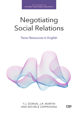 Coperta cărții 'Negotiating Social Relations: Tenor Resources in English - Y. J. Doran'