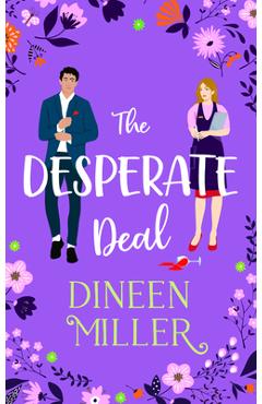 Poza produsului The Desperate Deal: A Small Town Sweet Romantic Comedy - Dineen Miller