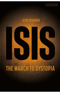 Coperta cărții 'Isis: The March to Dystopia - Azmi Bishara'