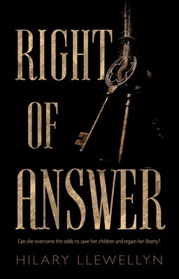 Coperta cărții 'Right of Answer - Hilary Llewellyn'
