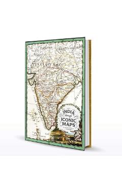 Poza produsului India Through Iconic Maps - Deepti Anand