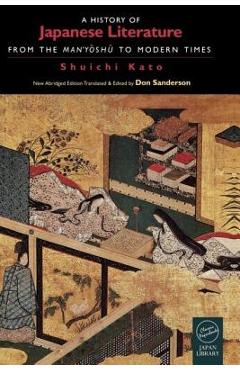 Coperta cărții 'A History of Japanese Literature: From the Manyoshu to Modern Times - Shuichi Kato'