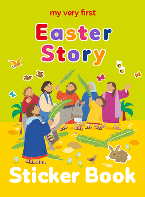 Coperta cărții 'My Very First Easter Story Sticker Book - Lois Rock'